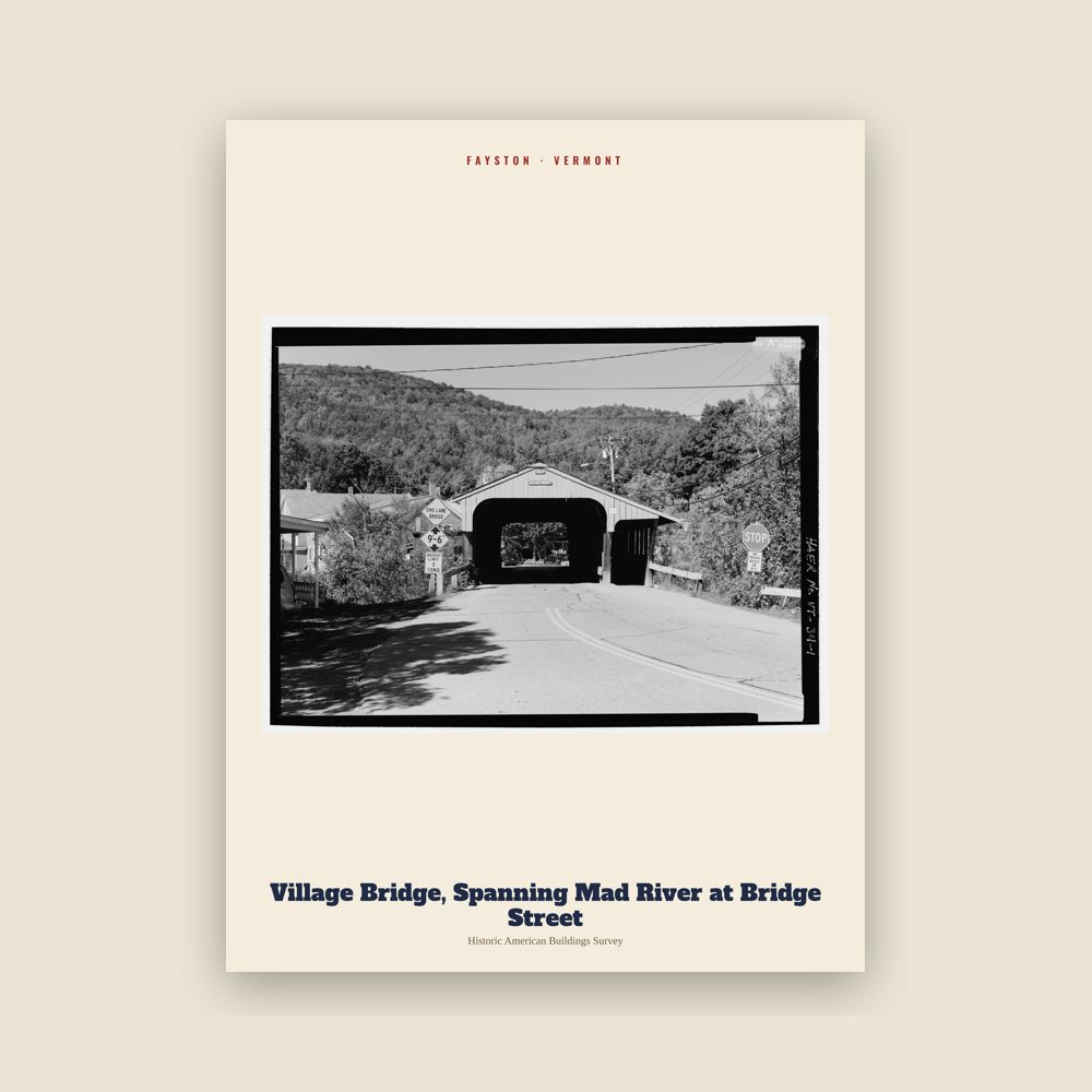Fayston Village Bridge, Spanning Mad River at Bridge Street Archive Print