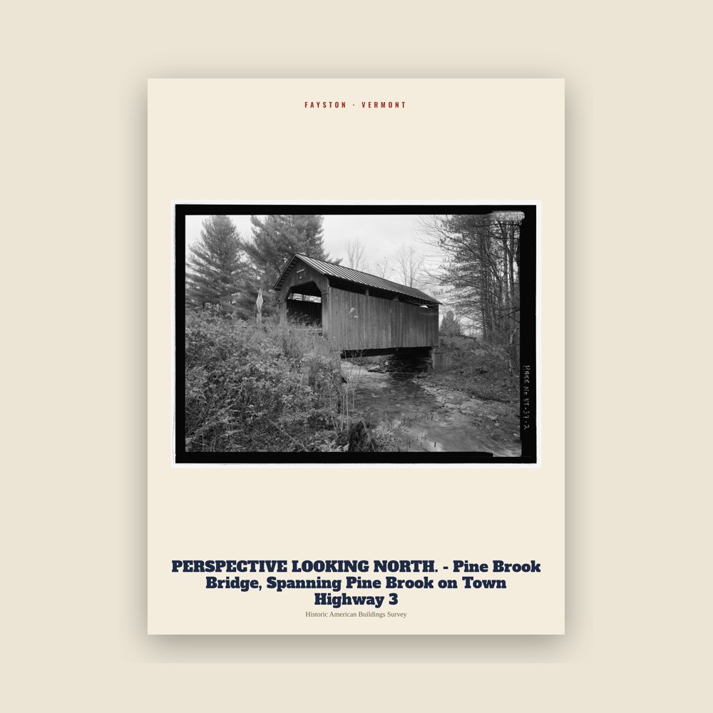 Fayston PERSPECTIVE LOOKING NORTH. - Pine Brook Bridge, Spanning Pine Brook on Town Highway 3 Archive Print