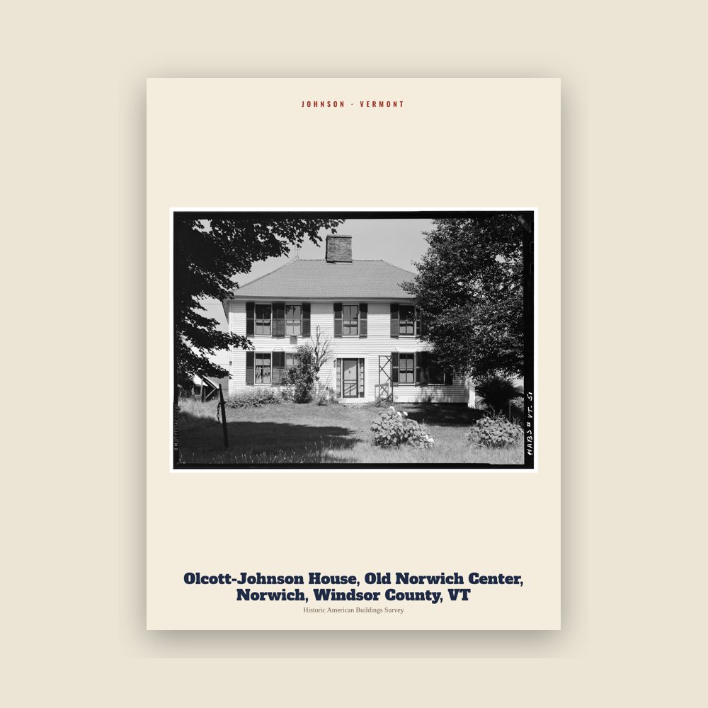 Johnson Olcott-Johnson House, Old Norwich Center, Norwich, Windsor County, VT Archive Print