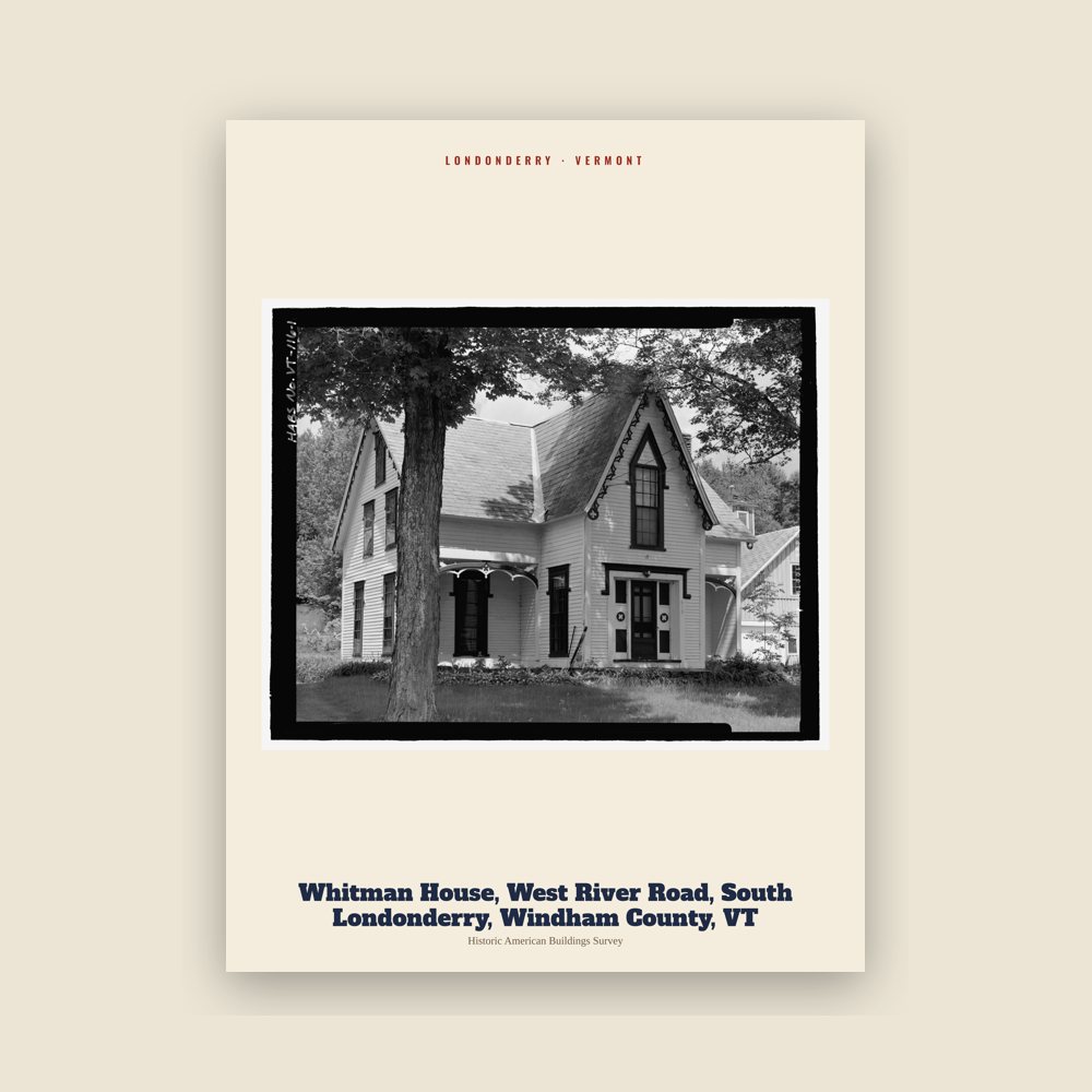 Londonderry Whitman House, West River Road, South Londonderry, Windham County, VT Archive Print