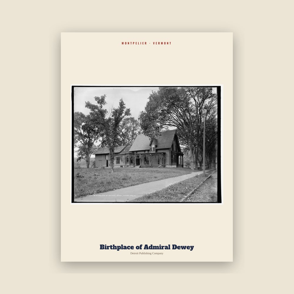 Montpelier Birthplace of Admiral Dewey Archive Print