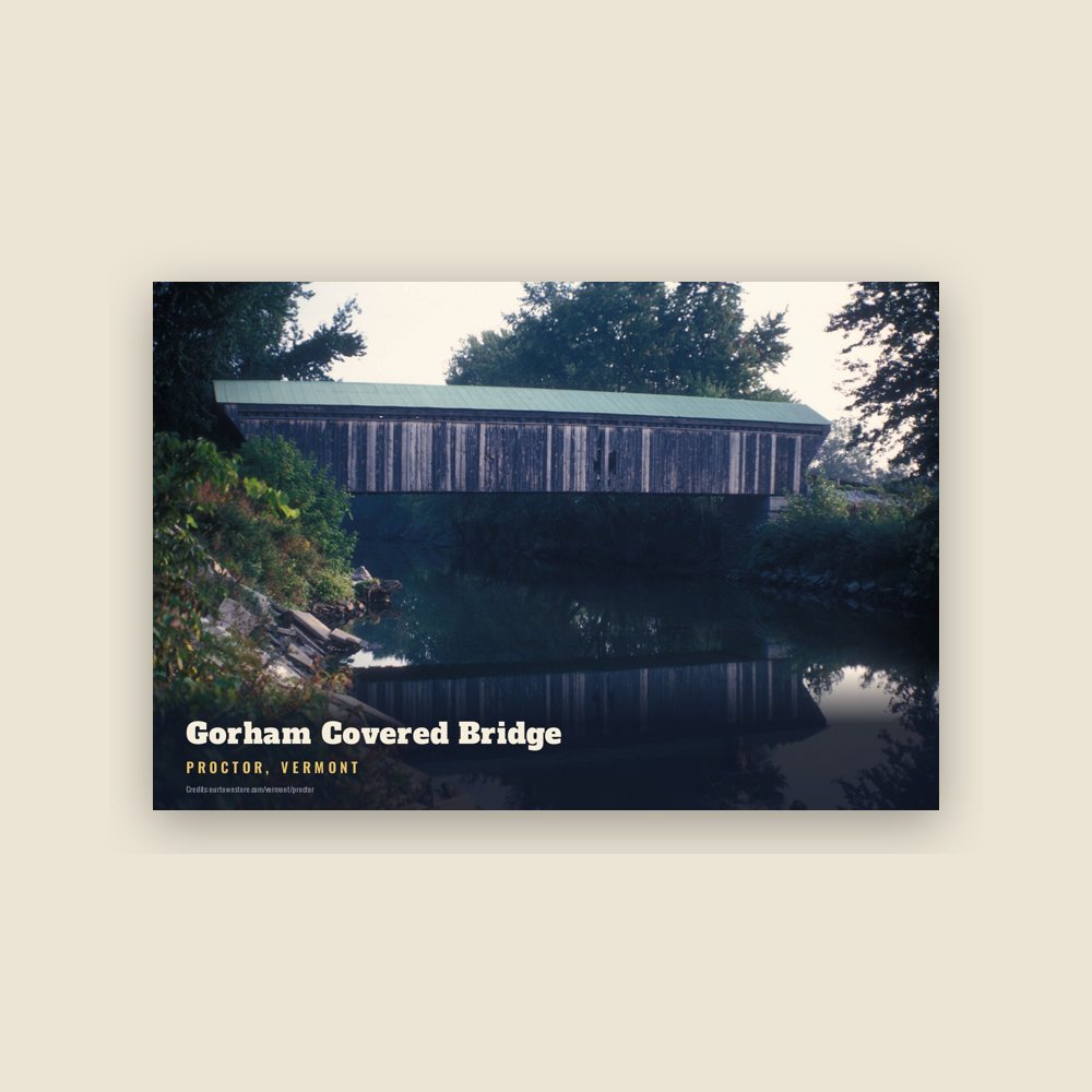 Proctor Gorham Covered Bridge Postcard