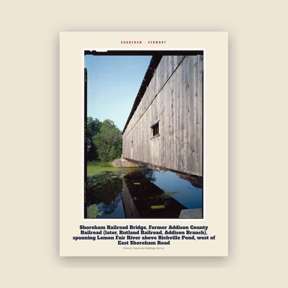 Shoreham Shoreham Railroad Bridge, Former Addison County Railroad (later, Rutland Railroad, Addison Branch), spanning Lemon Fair River above Richville Pond, west of East Shoreham Road Archive Print
