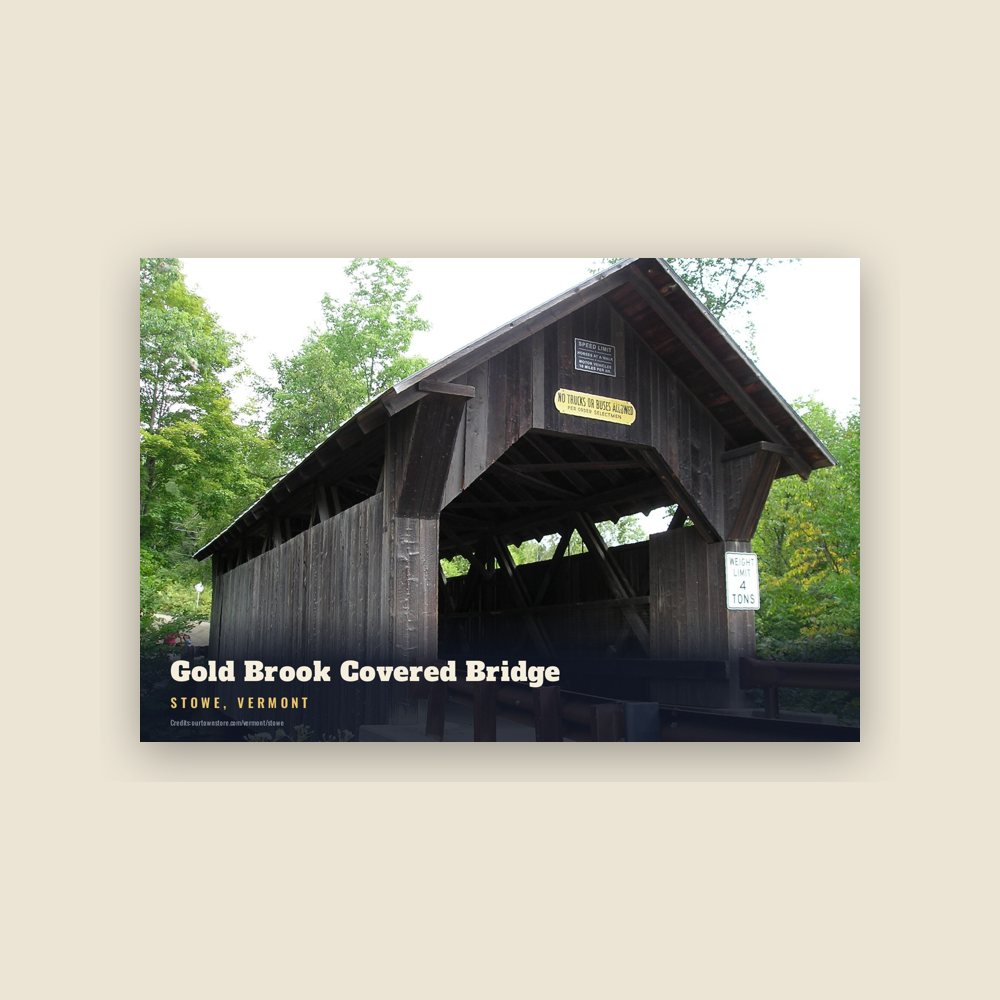 Stowe Gold Brook Covered Bridge Postcard