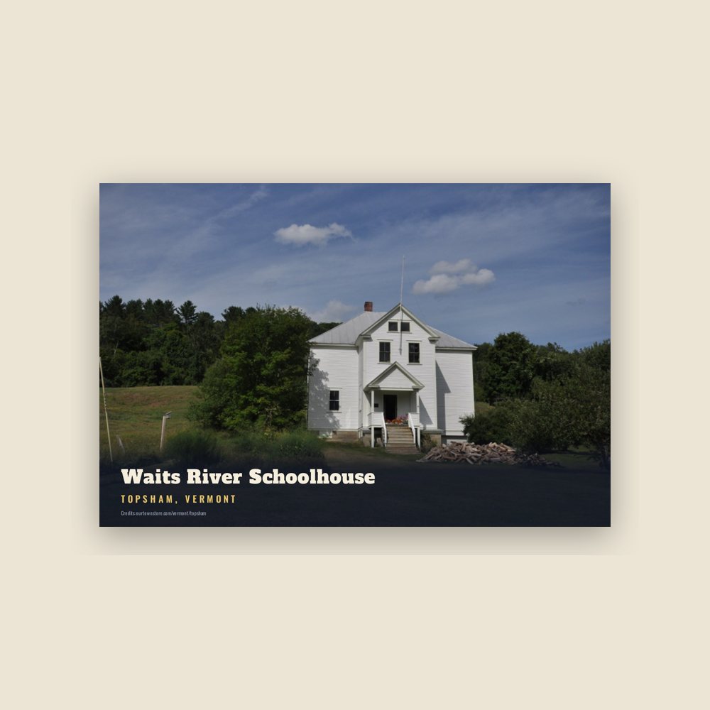 Topsham Waits River Schoolhouse Postcard