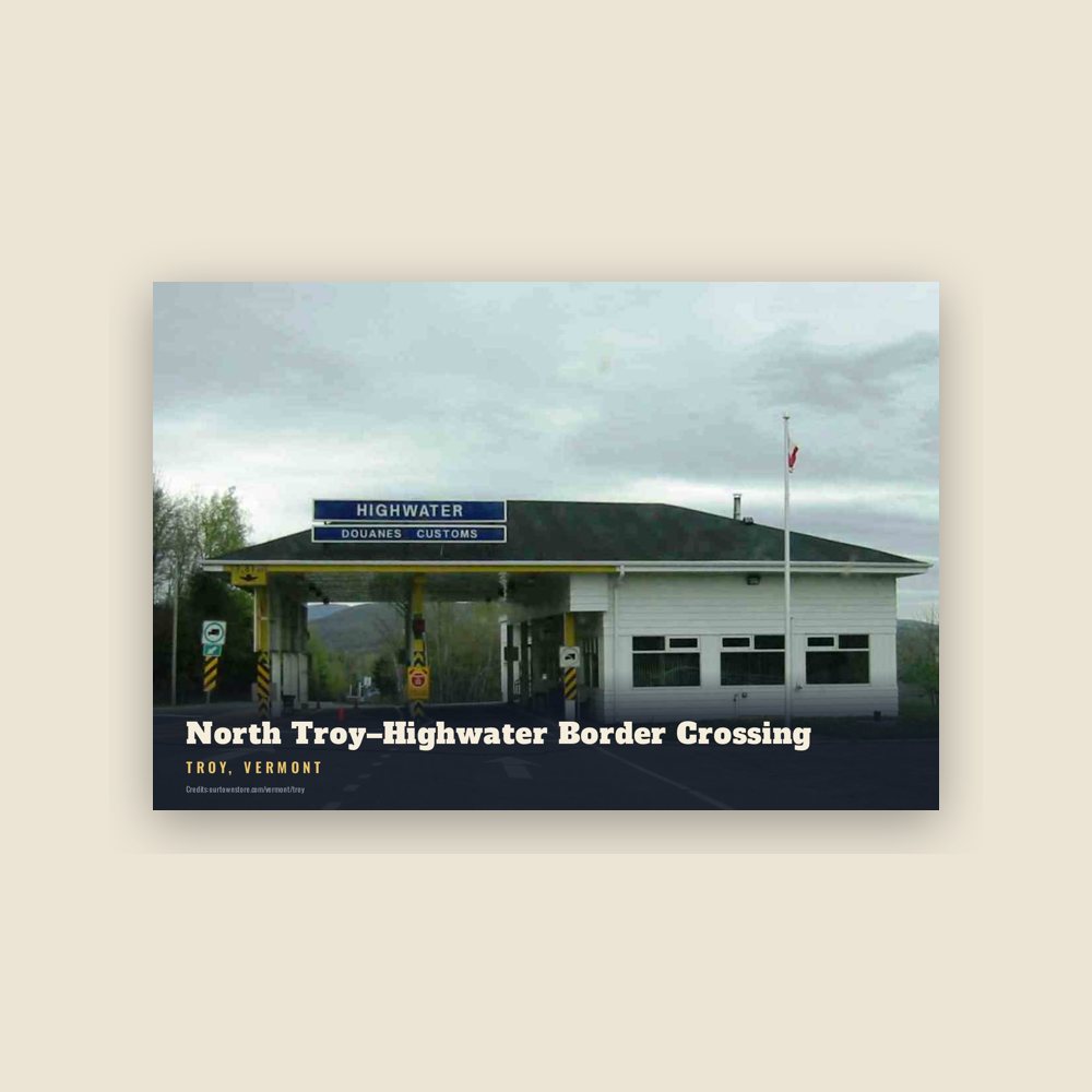 Troy North Troy–Highwater Border Crossing Postcard