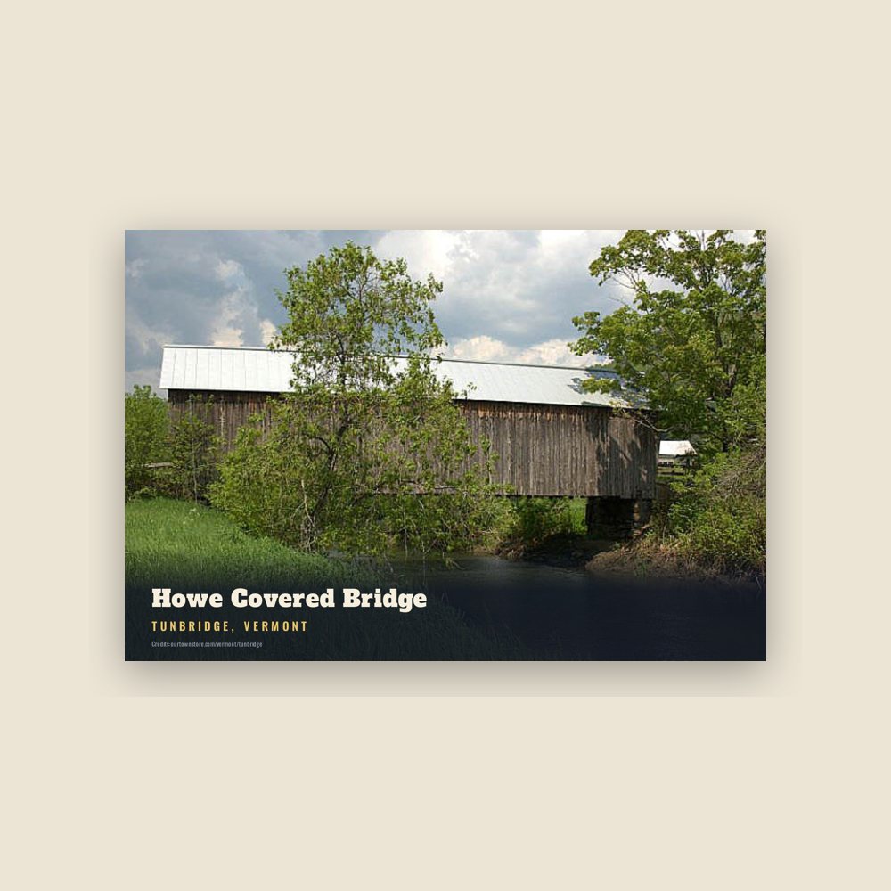 Tunbridge Howe Covered Bridge Postcard