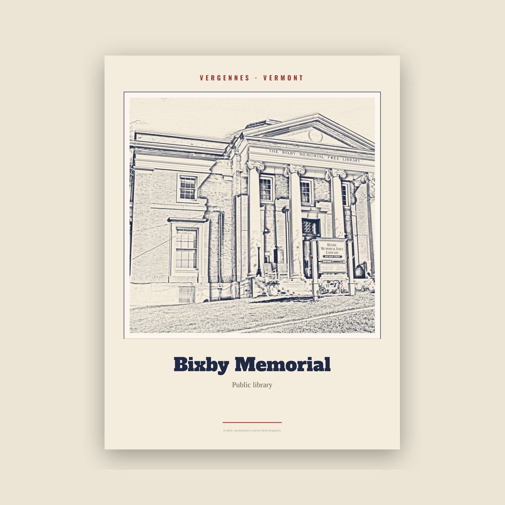 Vergennes Bixby Memorial Landmark Print