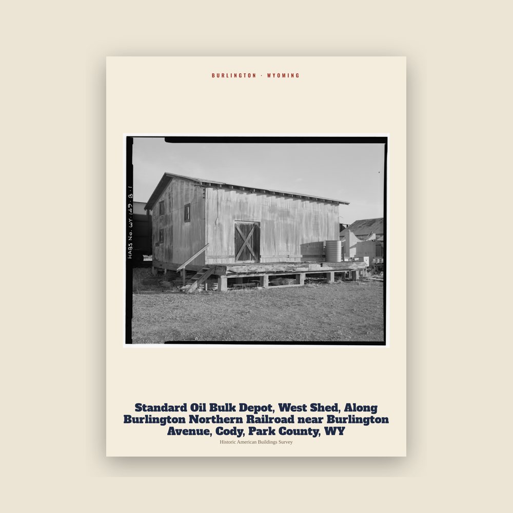 Burlington Standard Oil Bulk Depot, West Shed, Along Burlington Northern Railroad near Burlington Avenue, Cody, Park County, WY Archive Print