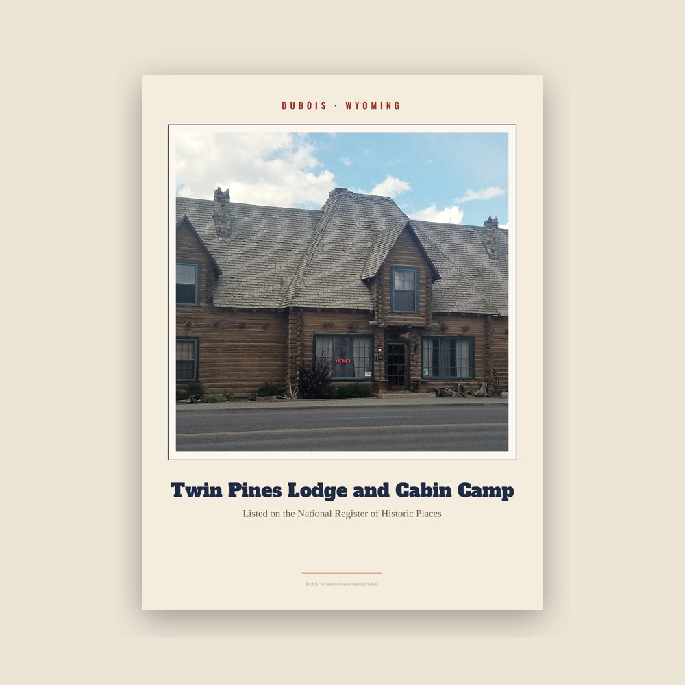 Dubois Twin Pines Lodge and Cabin Camp Landmark Print