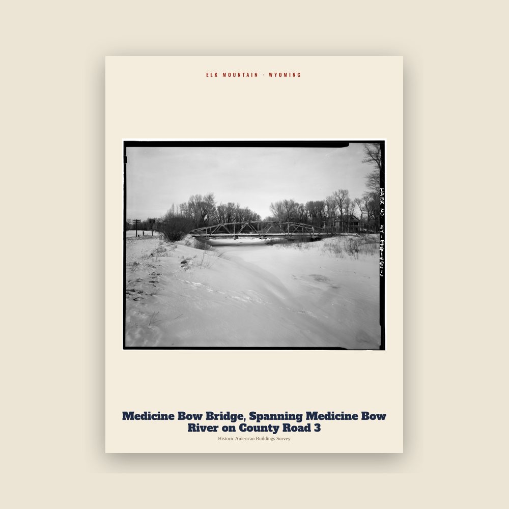 Elk Mountain Medicine Bow Bridge, Spanning Medicine Bow River on County Road 3 Archive Print