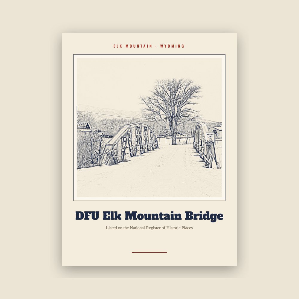 Elk Mountain DFU Elk Mountain Bridge Landmark Print