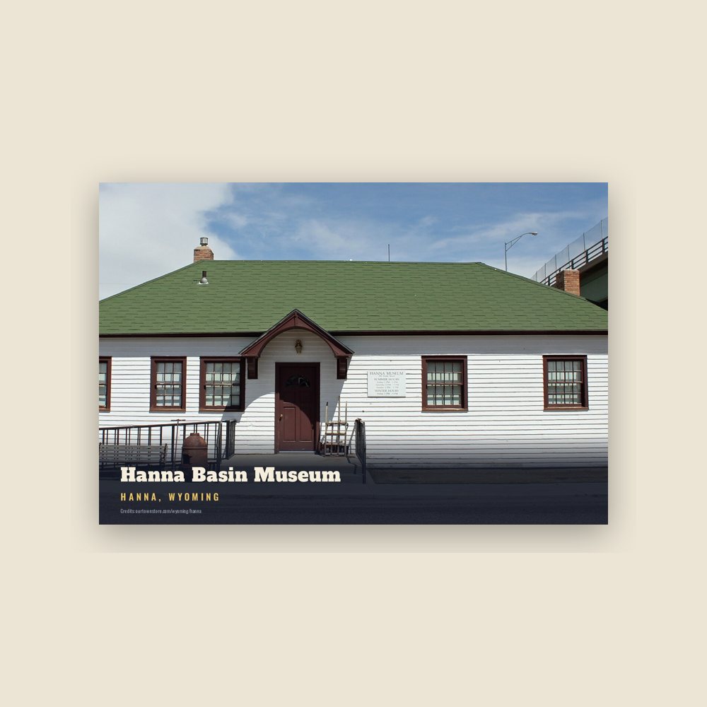 Hanna Hanna Basin Museum Postcard