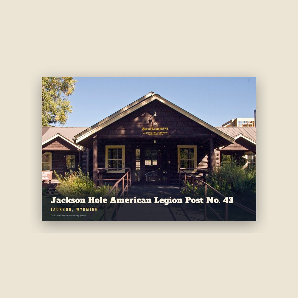 Jackson Jackson Hole American Legion Post No. 43 Postcard