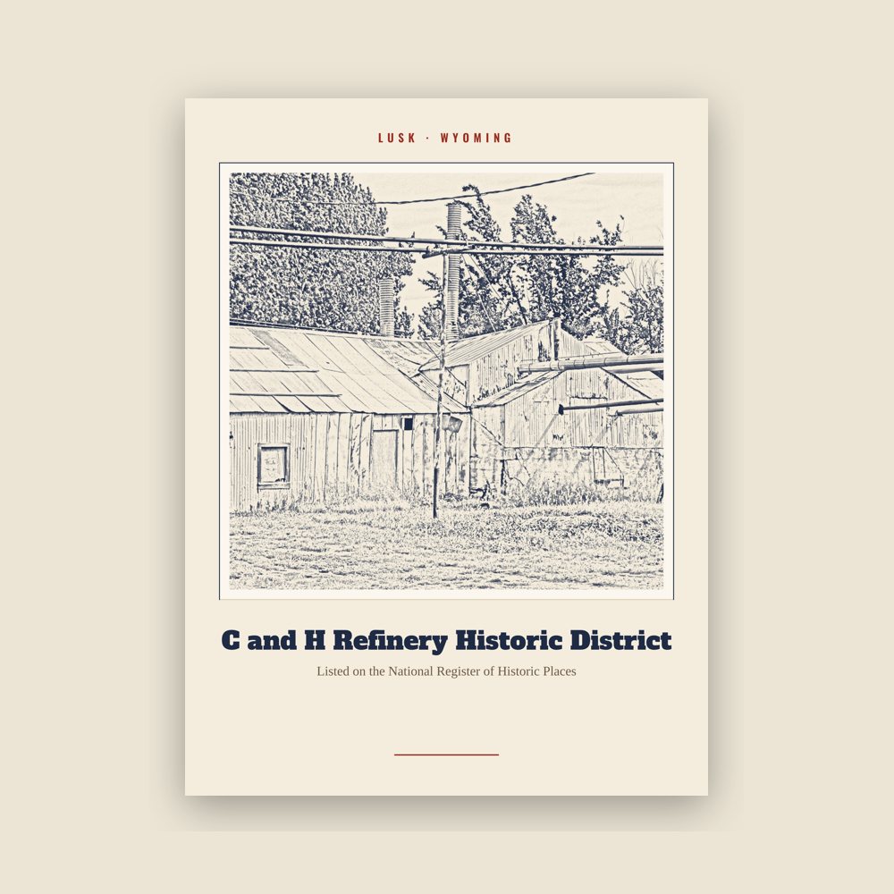 Lusk C and H Refinery Historic District Landmark Print