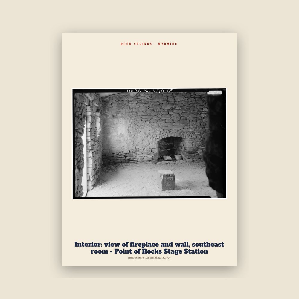 Rock Springs Interior: view of fireplace and wall, southeast room - Point of Rocks Stage Station Archive Print