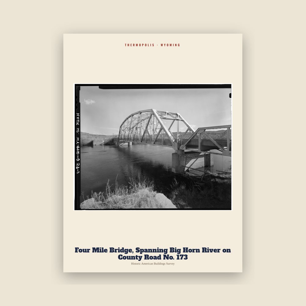 Thermopolis Four Mile Bridge, Spanning Big Horn River on County Road No. 173 Archive Print