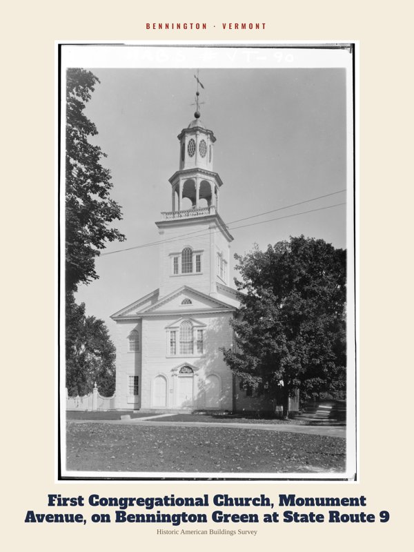 Bennington First Congregational Church, Monument Avenue, on Bennington Green at State Route 9 Archive Print artwork detail