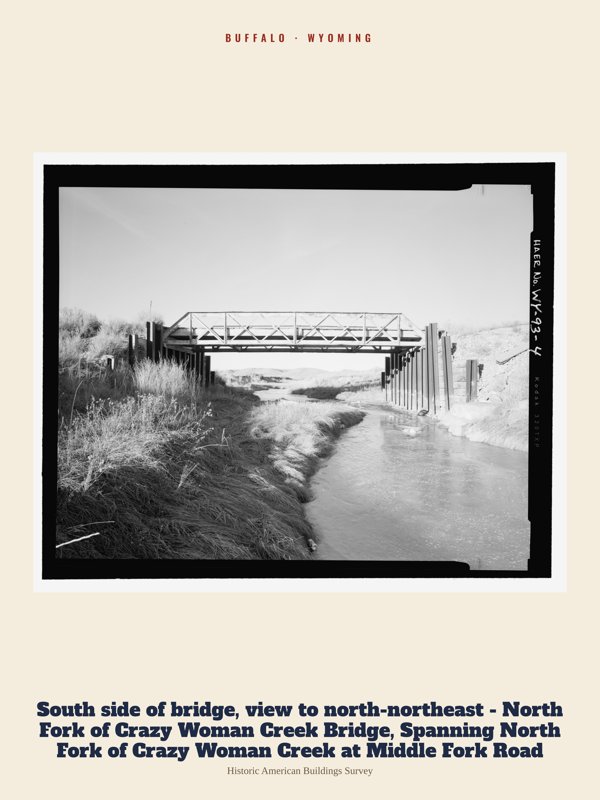 Buffalo South side of bridge, view to north-northeast - North Fork of Crazy Woman Creek Bridge, Spanning North Fork of Crazy Woman Creek at Middle Fork Road Archive Print artwork detail