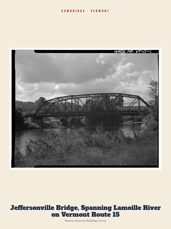 Cambridge Jeffersonville Bridge, Spanning Lamoille River on Vermont Route 15 Archive Print artwork detail