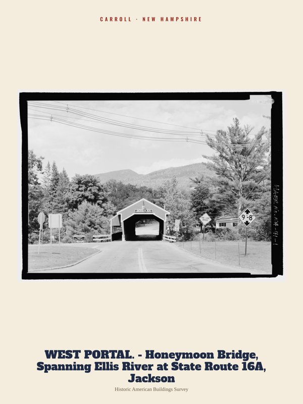 Carroll WEST PORTAL. - Honeymoon Bridge, Spanning Ellis River at State Route 16A, Jackson Archive Print artwork detail