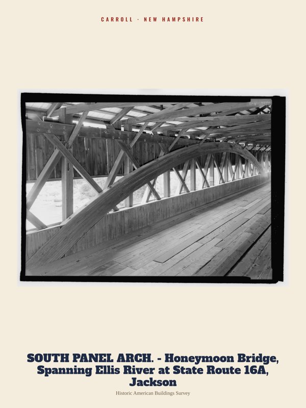Carroll SOUTH PANEL ARCH. - Honeymoon Bridge, Spanning Ellis River at State Route 16A, Jackson Archive Print artwork detail