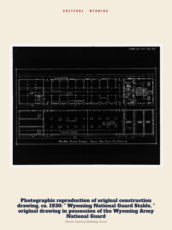 Cheyenne Photographic reproduction of original construction drawing, ca. 1930:  " Wyoming National Guard Stable, " original drawing in possession of the Wyoming Army National Guard Archive Print artwork detail