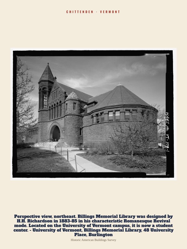 Chittenden Perspective view, northeast.  Billings Memorial Library was designed by H.H. Richardson in 1883-85 in his characteristic Romanesque Revival mode.  Located on the University of Vermont campus, it is now a student center. - University of Vermont, Billings Memorial Library, 48 University Place, Burlington Archive Print artwork detail