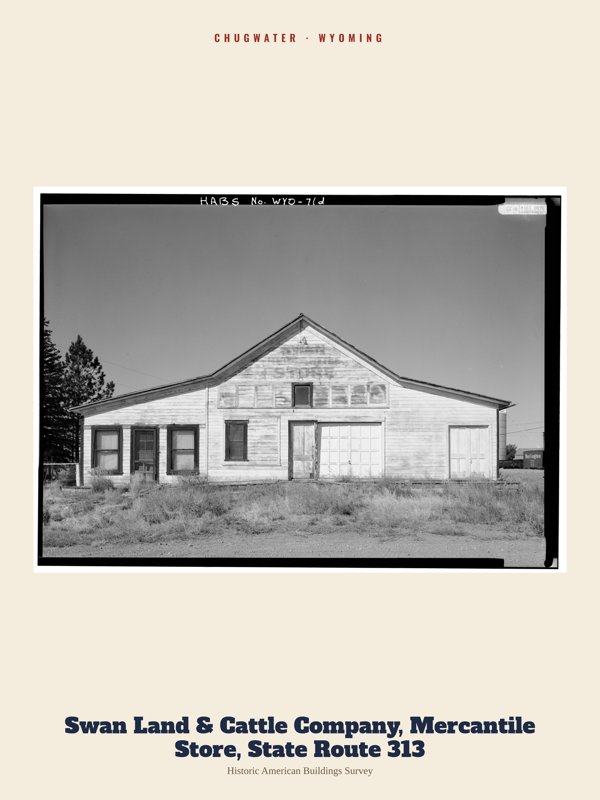 Chugwater Swan Land & Cattle Company, Mercantile Store, State Route 313 Archive Print artwork detail