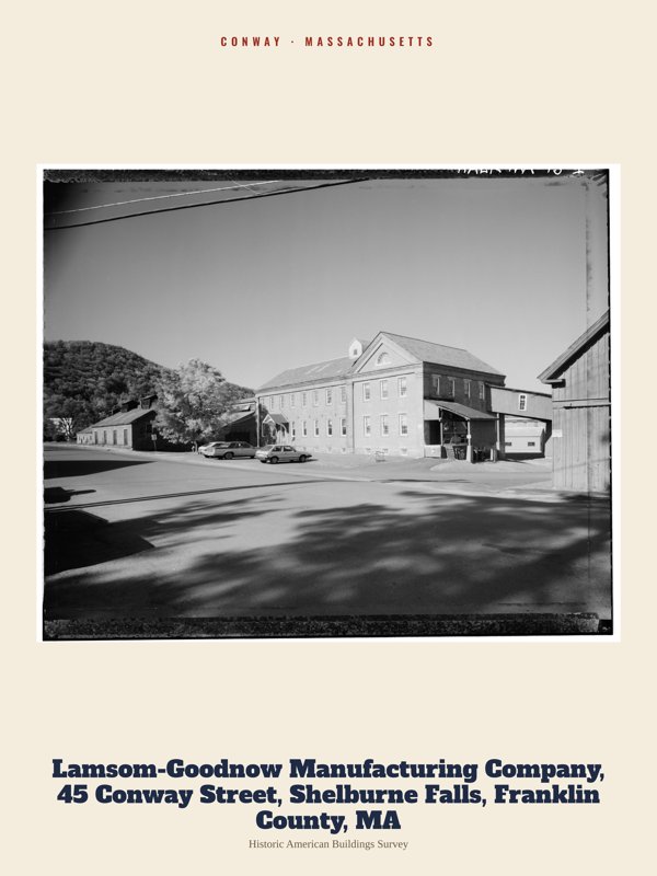 Conway Lamsom-Goodnow Manufacturing Company, 45 Conway Street, Shelburne Falls, Franklin County, MA Archive Print artwork detail