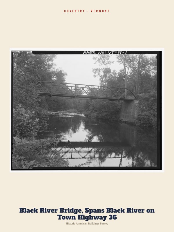 Coventry Black River Bridge, Spans Black River on Town Highway 36 Archive Print artwork detail