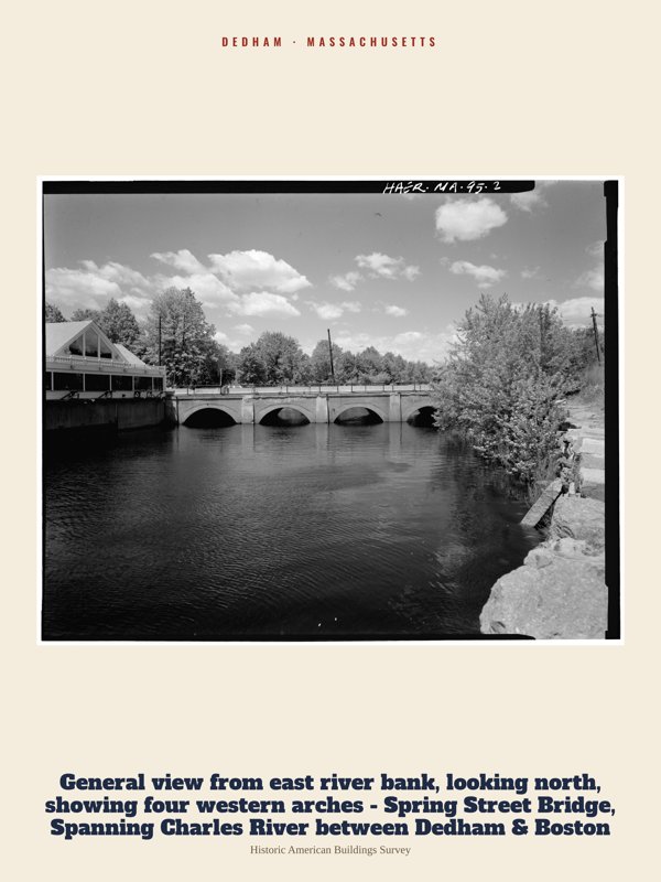 Dedham General view from east river bank, looking north, showing four western arches - Spring Street Bridge, Spanning Charles River between Dedham & Boston Archive Print artwork detail