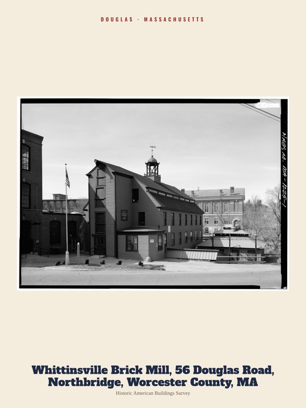 Douglas Whittinsville  Brick Mill, 56 Douglas Road, Northbridge, Worcester County, MA Archive Print artwork detail