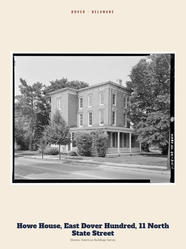 Dover Howe House, East Dover Hundred, 11 North State Street Archive Print artwork detail