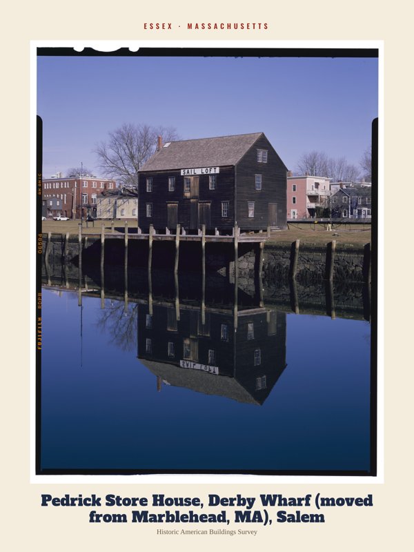 Essex Pedrick Store House, Derby Wharf (moved from Marblehead, MA), Salem Archive Print artwork detail