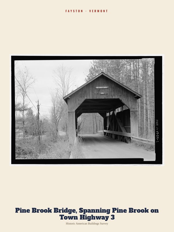 Fayston Pine Brook Bridge, Spanning Pine Brook on Town Highway 3 Archive Print artwork detail