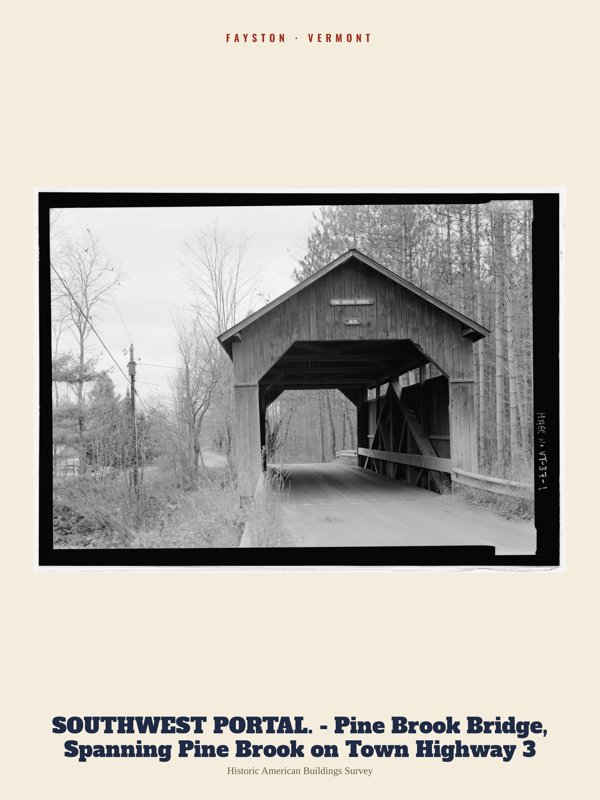 Fayston SOUTHWEST PORTAL. - Pine Brook Bridge, Spanning Pine Brook on Town Highway 3 Archive Print artwork detail