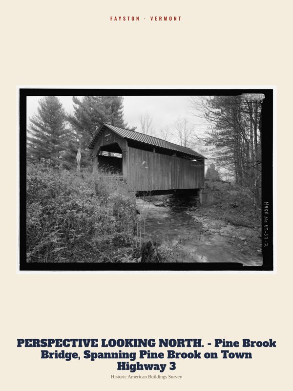 Fayston PERSPECTIVE LOOKING NORTH. - Pine Brook Bridge, Spanning Pine Brook on Town Highway 3 Archive Print artwork detail