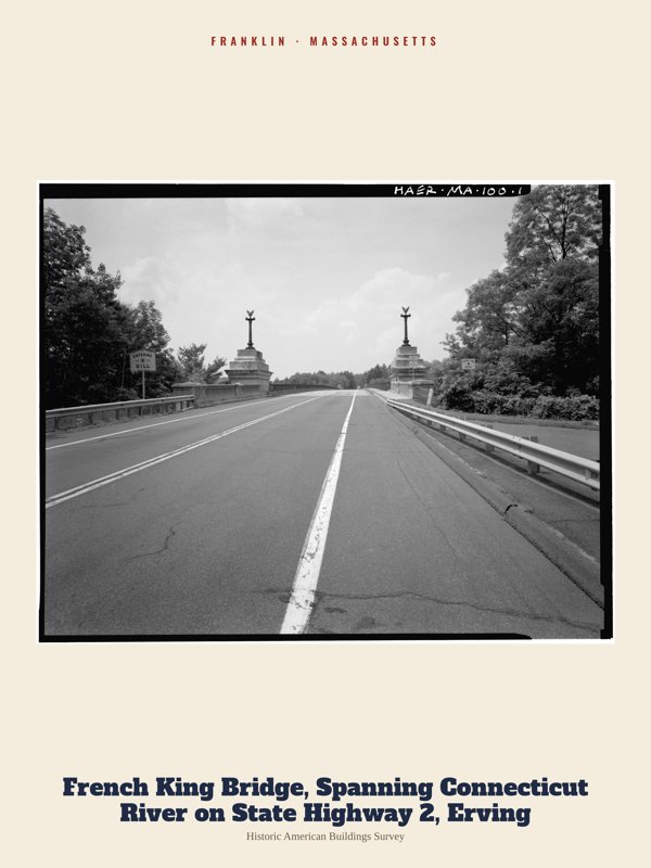 Franklin French King Bridge, Spanning Connecticut River on State Highway 2, Erving Archive Print artwork detail