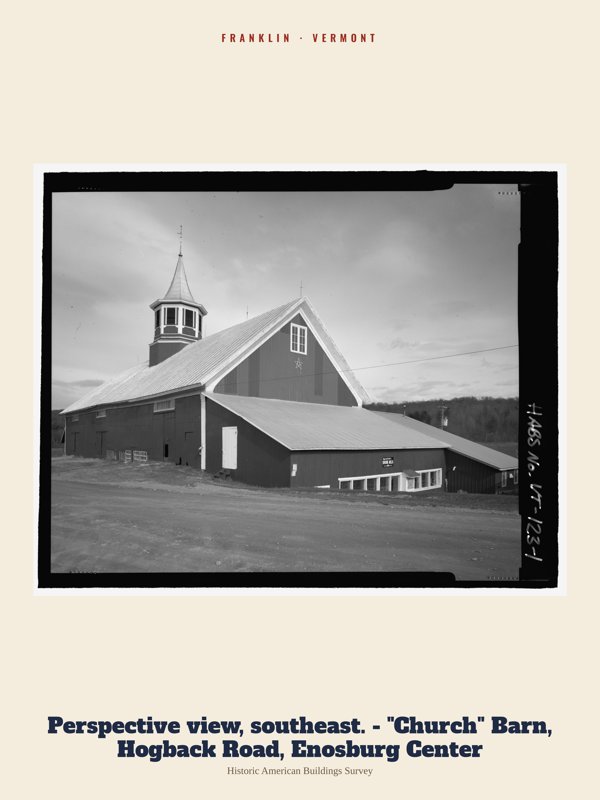 Franklin Perspective view, southeast. - "Church" Barn, Hogback Road, Enosburg Center Archive Print artwork detail