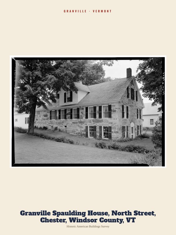 Granville Granville Spaulding House, North Street, Chester, Windsor County, VT Archive Print artwork detail