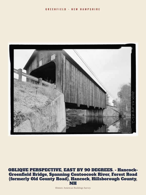 Greenfield OBLIQUE PERSPECTIVE, EAST BY 90 DEGREES. - Hancock-Greenfield Bridge, Spanning Contoocook River, Forest Road (formerly Old County Road), Hancock, Hillsborough County, NH Archive Print artwork detail