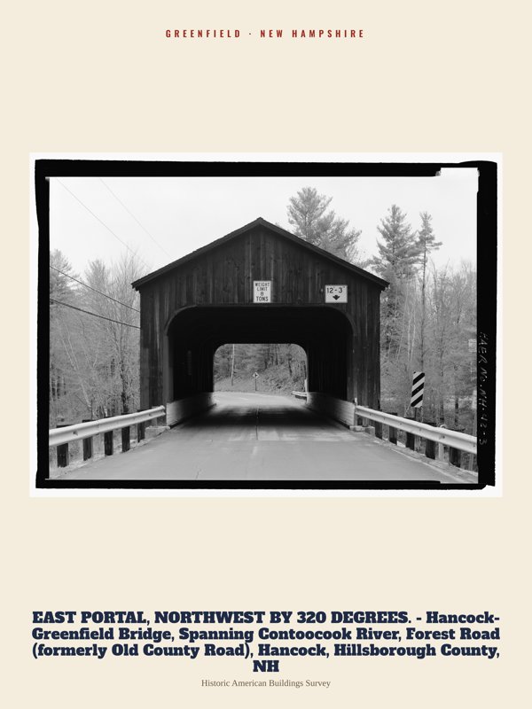 Greenfield EAST PORTAL, NORTHWEST BY 320 DEGREES. - Hancock-Greenfield Bridge, Spanning Contoocook River, Forest Road (formerly Old County Road), Hancock, Hillsborough County, NH Archive Print artwork detail