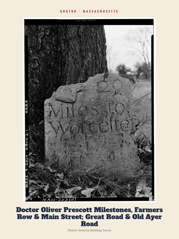 Groton Doctor Oliver Prescott Milestones, Farmers Row & Main Street; Great Road & Old Ayer Road Archive Print artwork detail