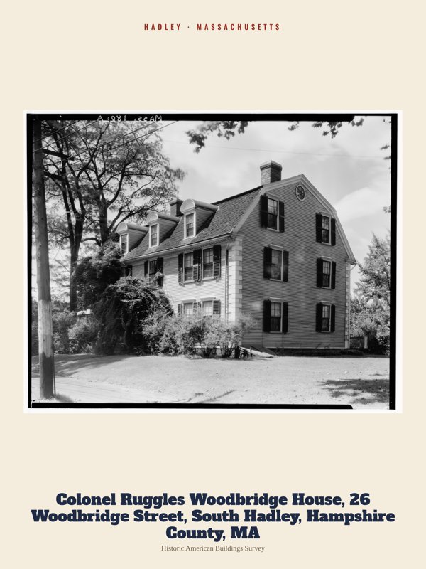 Hadley Colonel Ruggles Woodbridge House, 26 Woodbridge Street, South Hadley, Hampshire County, MA Archive Print artwork detail