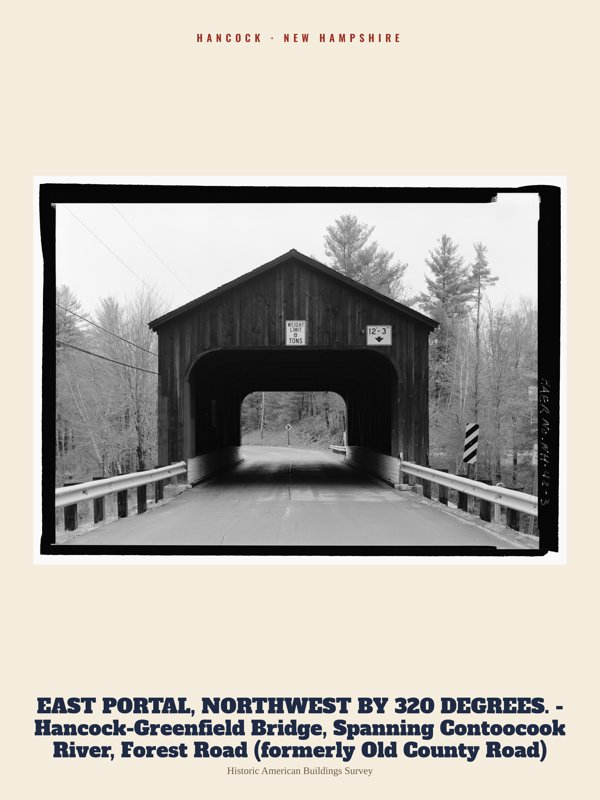 Hancock EAST PORTAL, NORTHWEST BY 320 DEGREES. - Hancock-Greenfield Bridge, Spanning Contoocook River, Forest Road (formerly Old County Road) Archive Print artwork detail