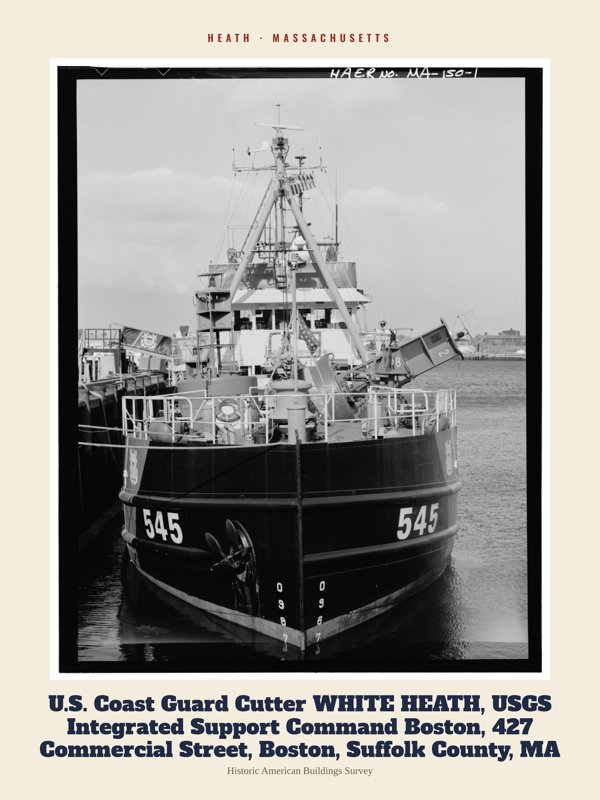Heath U.S. Coast Guard Cutter WHITE HEATH, USGS Integrated Support Command Boston, 427 Commercial Street, Boston, Suffolk County, MA Archive Print artwork detail