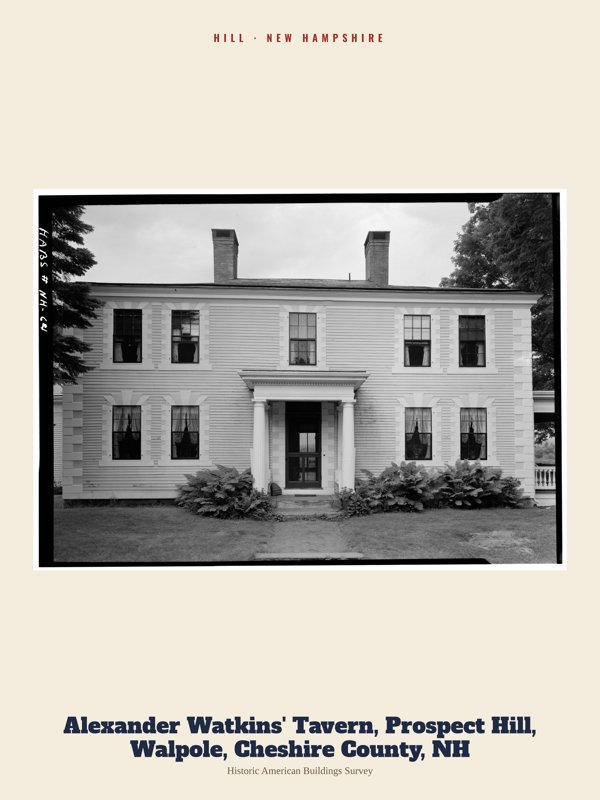 Hill Alexander Watkins' Tavern, Prospect Hill, Walpole, Cheshire County, NH Archive Print artwork detail