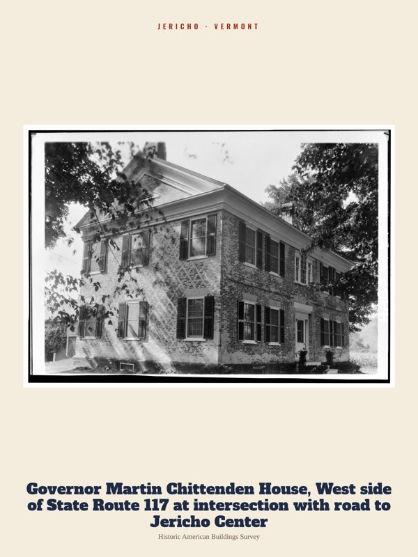 Jericho Governor Martin Chittenden House, West side of State Route 117 at intersection with road to Jericho Center Archive Print artwork detail