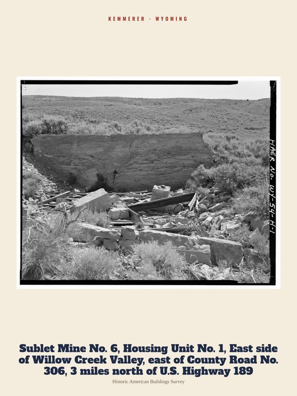 Kemmerer Sublet Mine No. 6, Housing Unit No. 1, East side of Willow Creek Valley, east of County Road No. 306, 3 miles north of U.S. Highway 189 Archive Print artwork detail